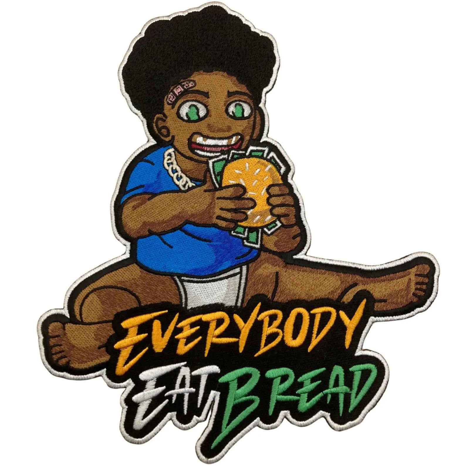 Everybody Eat Bread Embroidered Patch