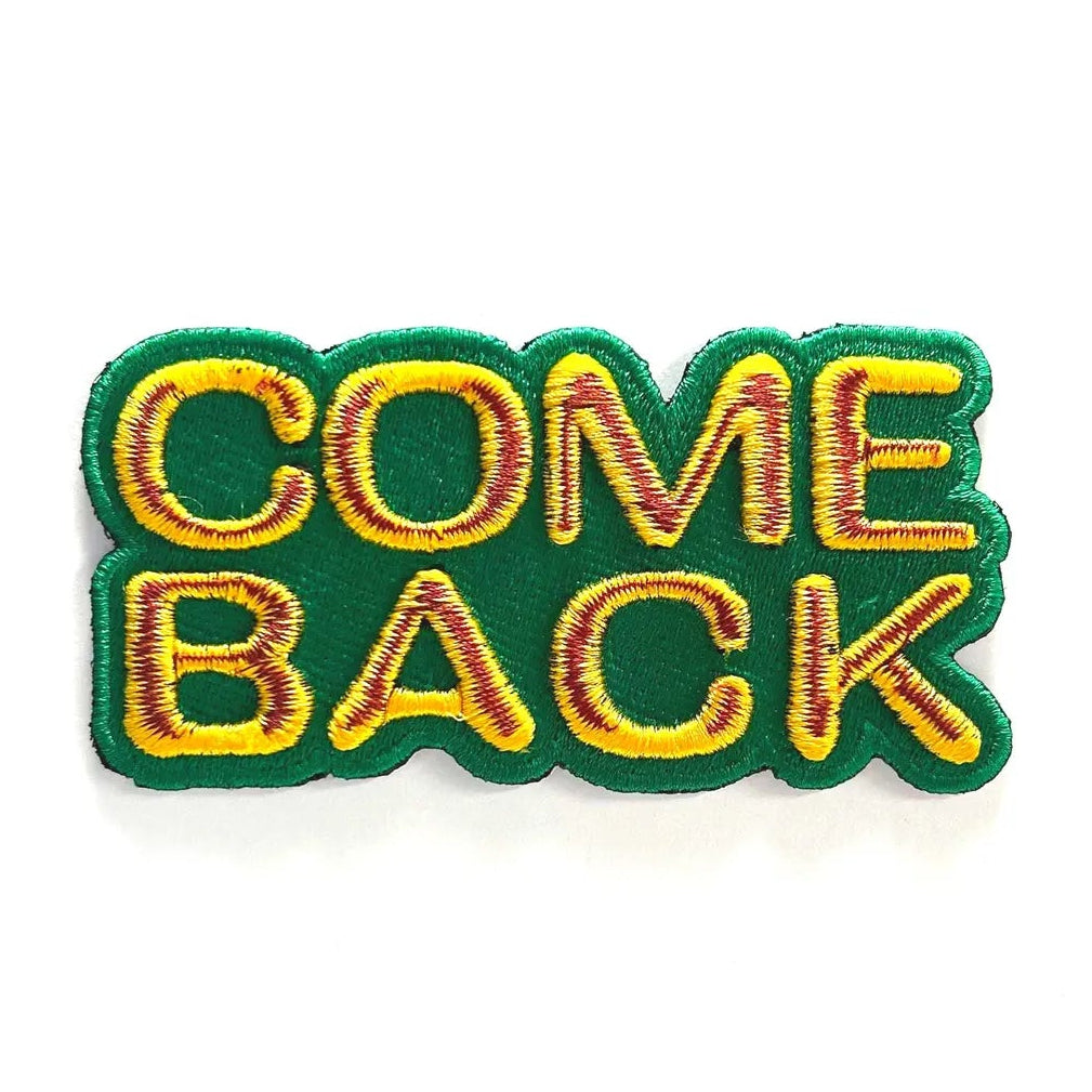 Come Back 3D Embroidered Patch