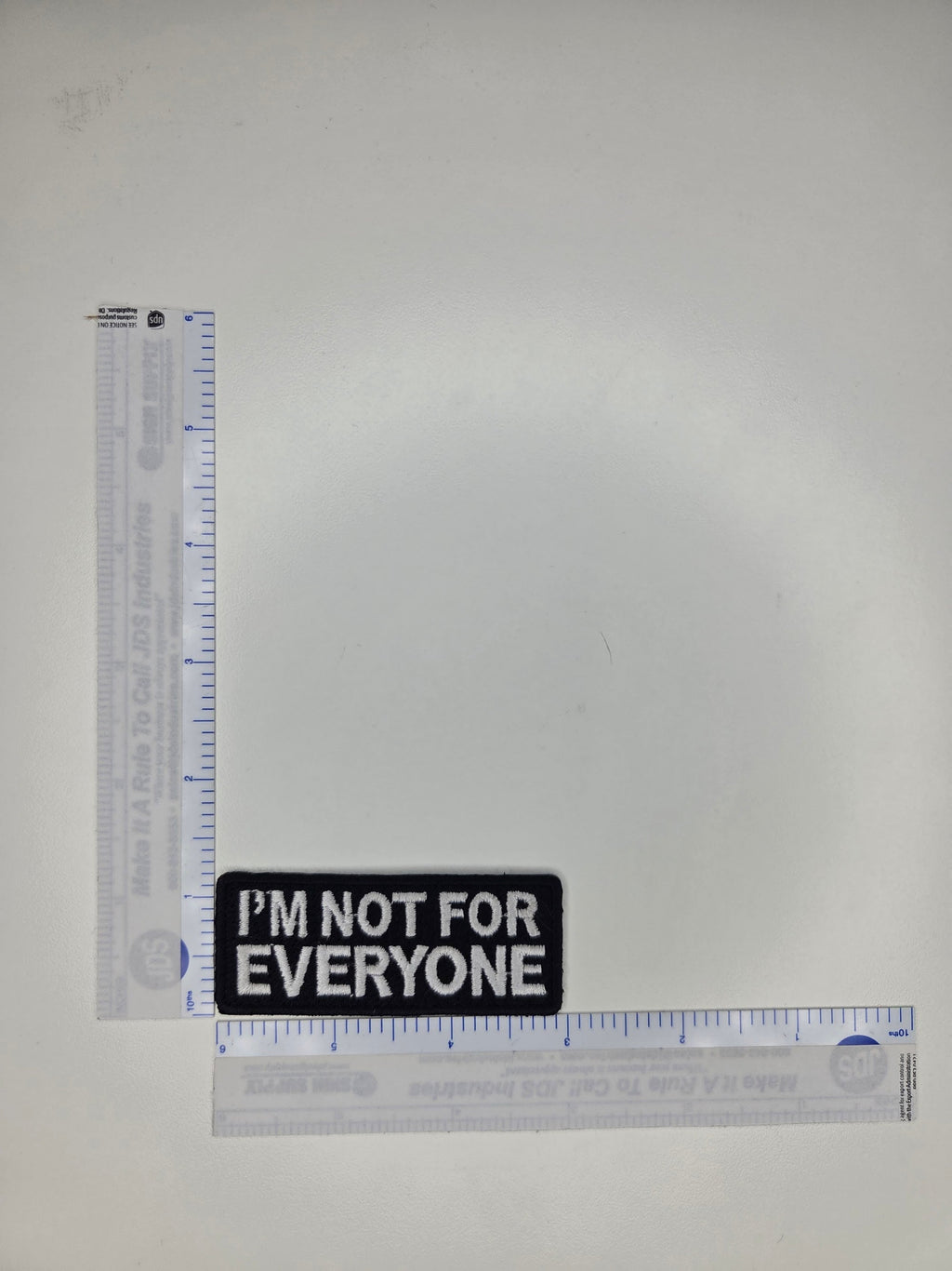 I'm Not For Everyone Embroidered Patch
