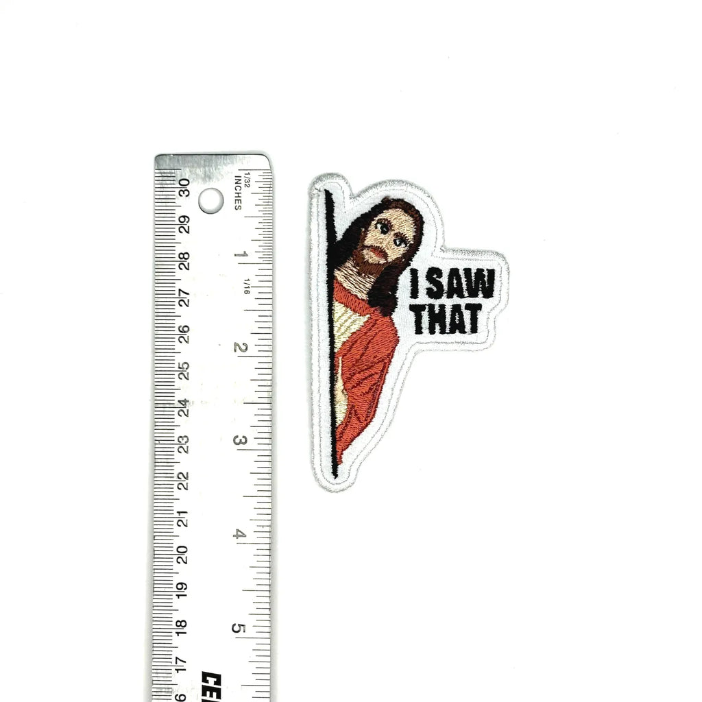 Jesus "I Saw That" Embroidered Patch