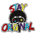 Stay Original Embroidered Patch