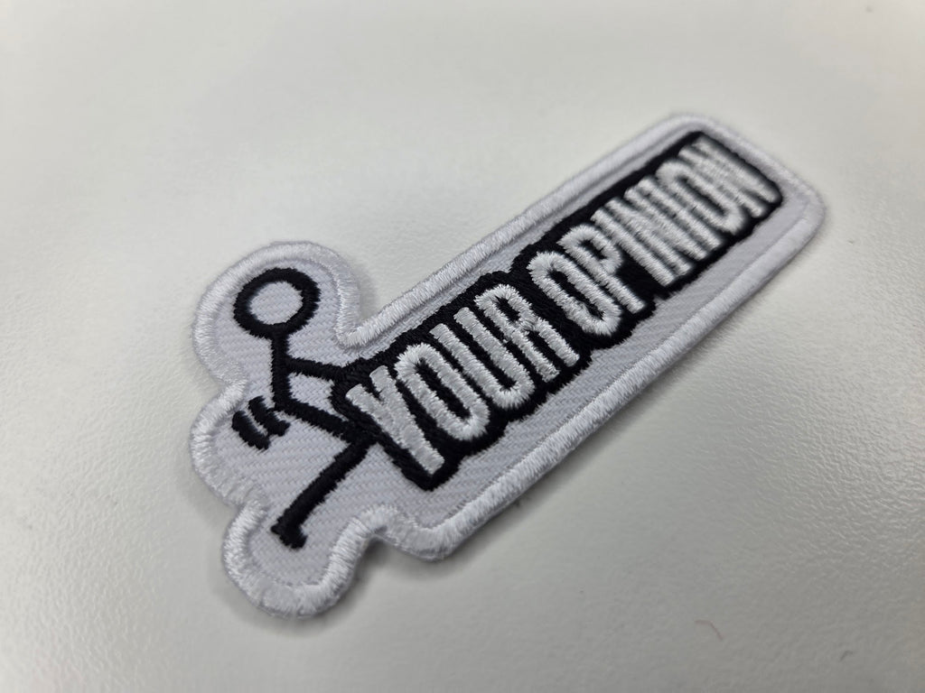 Your Opinion Stick Figure Embroidered Patch